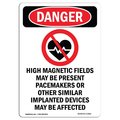 Signmission OSHA Danger Sign, High Magnetic Fields, 7in X 5in Decal, 5" W, 7" L, Portrait, High Magnetic Fields OS-DS-D-57-V-1662